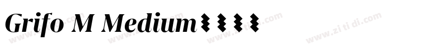 Grifo M Medium字体转换 Grifo M Medium字体转换